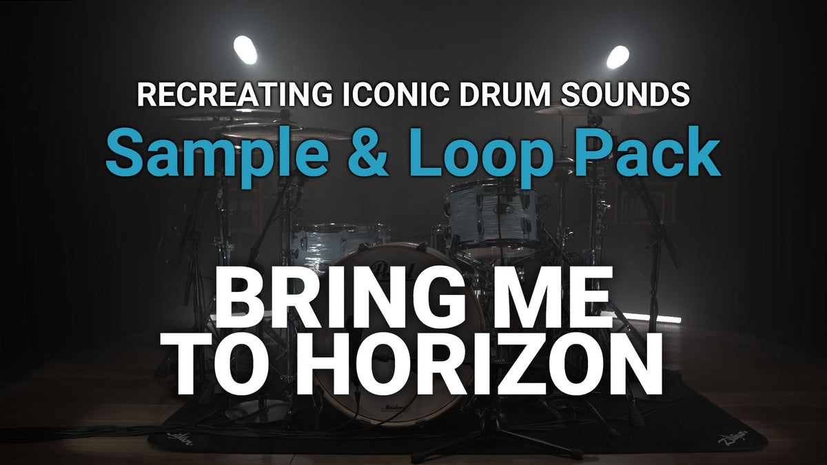 Sample & Loop Pack: Bring Me The Horizon 