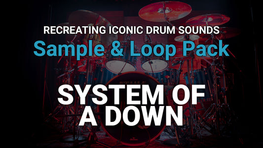 Sample & Loop Pack: System Of A Down