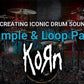 Sample & Loop Pack: KORN